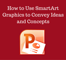 how-to-use-smartart-graphics-to-convey-ideas-and-concepts-tfi how-to-use-smartart-graphics-to-convey-ideas-and-concepts-tfi