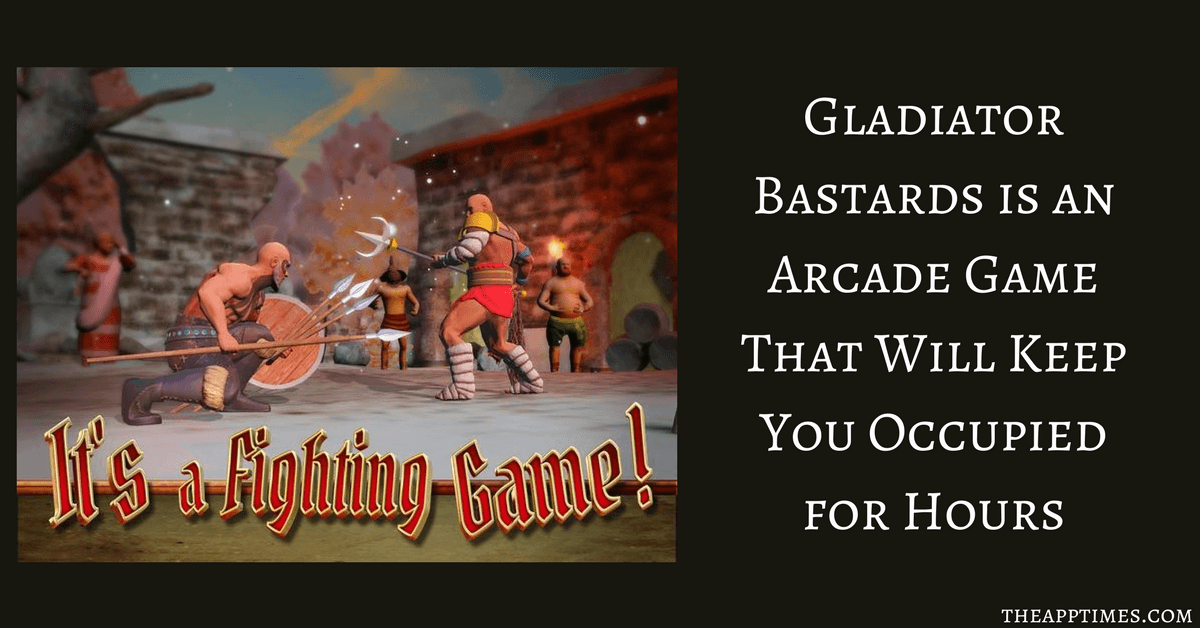Gladiator Bastards Game Review Android Fighting Games TheAppTimes