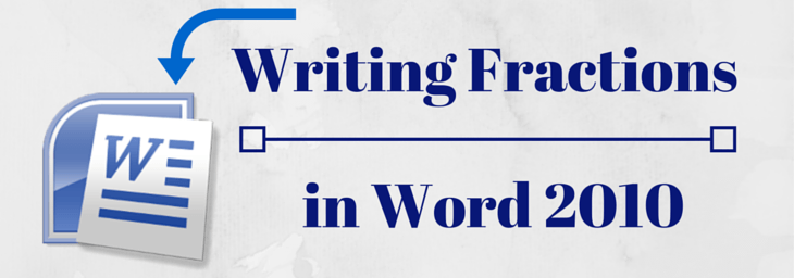 writing fractions in word 2010 fi