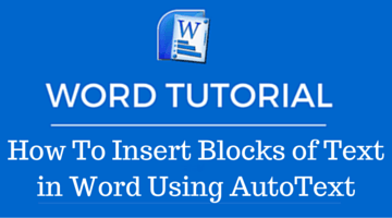 How To Insert Blocks of Text in Word Using AutoText fi