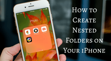 How to Create Nested Folders on Your iPhone fi