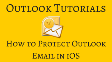 How to Protect Outlook Email in iOS fi