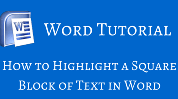 How to Highlight a Square Block of Text in Word fi