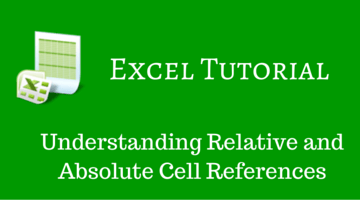 Relative and Absolute Cell References in Excel