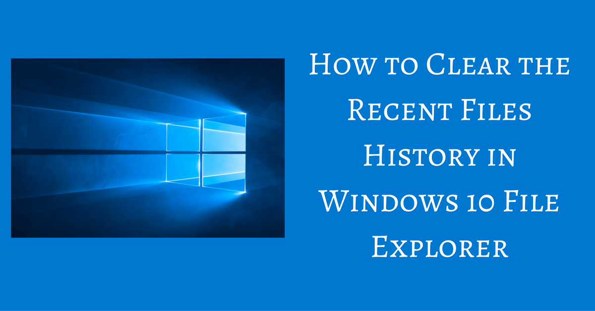 find recent items windows 10