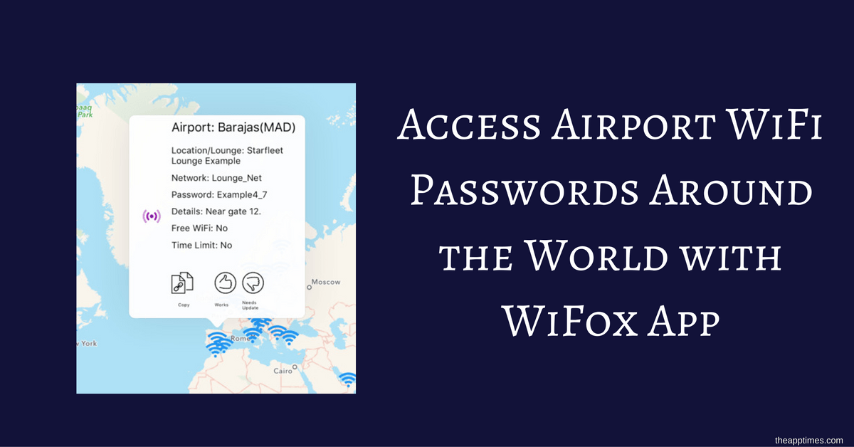 WiFox App Review - Access to Airport WiFi Passwords Around the World