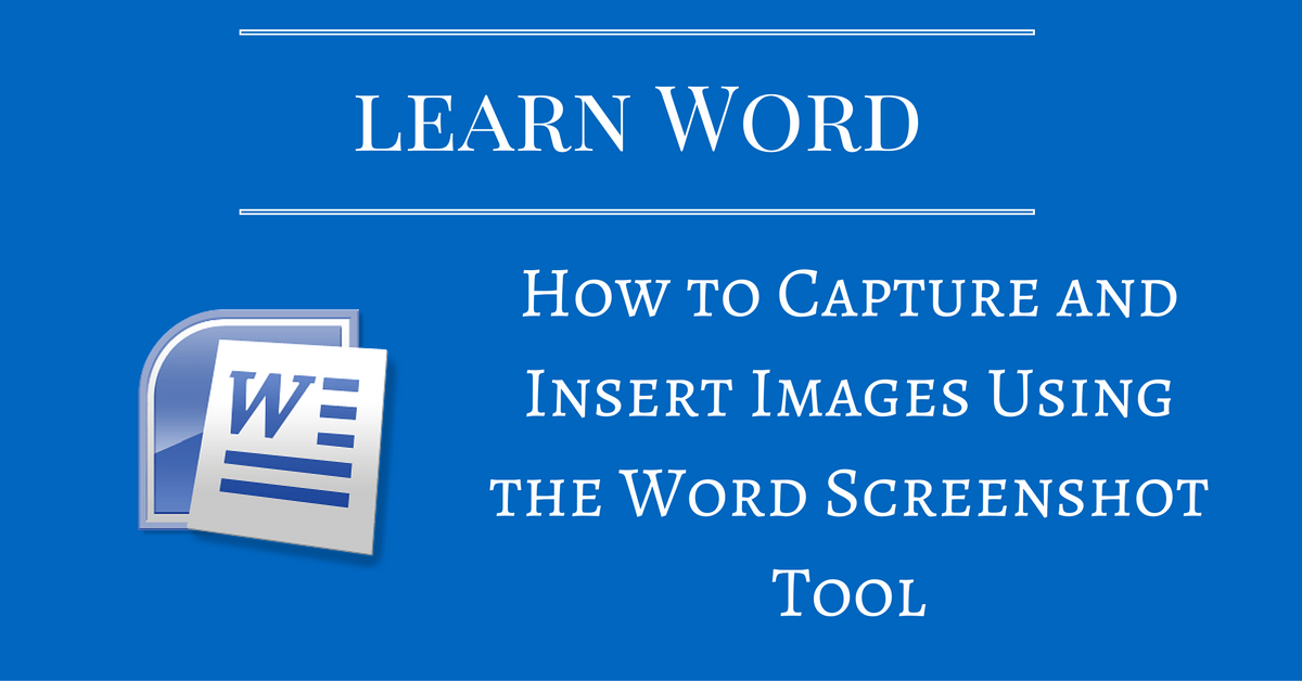 word-screenshot-tool-how-to-capture-and-insert-images-theapptimes