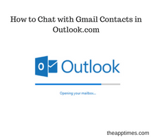 how-to-chat-with-gmail-contacts-in-outlook-dot-com-tfi