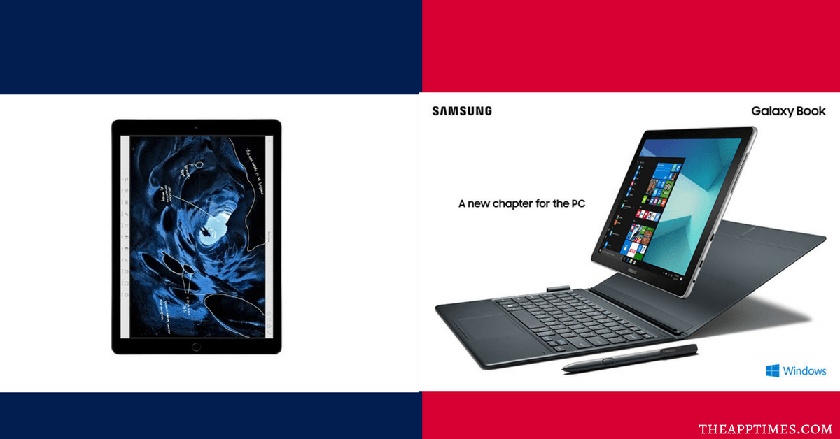 Samsung Galaxy Book vs iPad Pro Comparison TheAppTimes