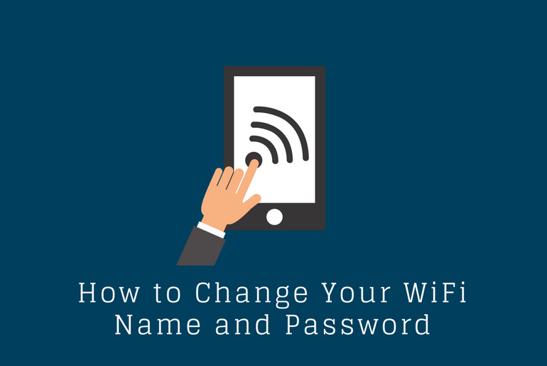 How to Change Your WiFi Name and Password