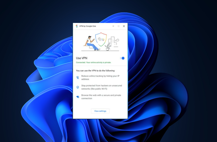 How to Download the Desktop Version of VPN by Google One